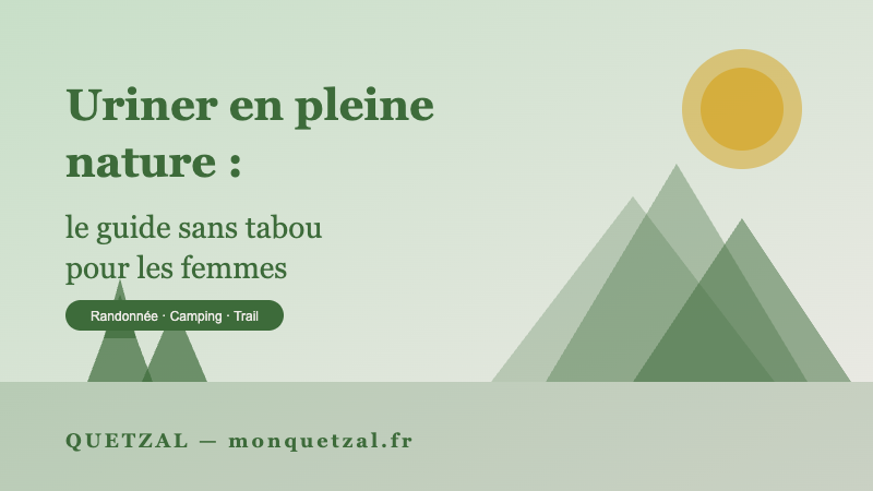 Comment faire pipi en pleine nature quand on est une femme : le guide sans tabou