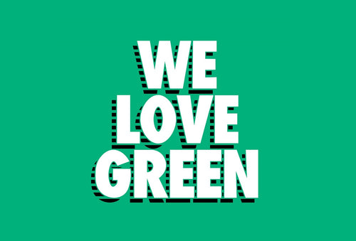 We Love Green